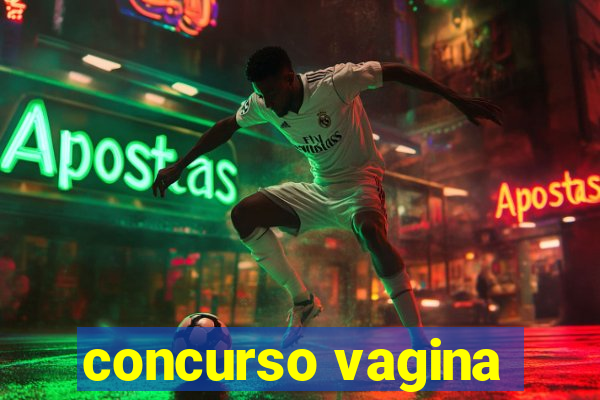 concurso vagina